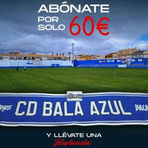Abono de Temporada de Club Deportivo Bala Azul 2026-2027